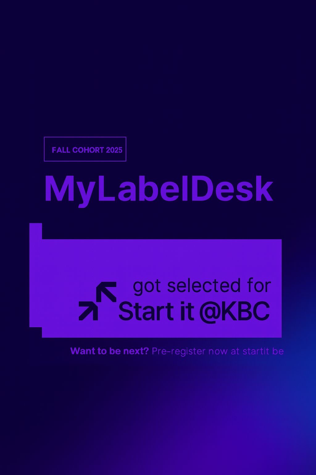 MyLabelDesk selected for Start it @KBC Fall Cohort 2025
